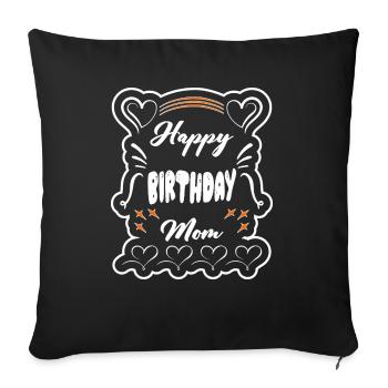 Happy birthday Mom 2025 T-shirt - Sofa pillowcase 17,3'' x 17,3'' (45 x 45 cm) - black - Front