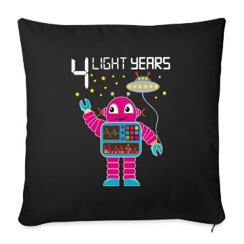 Robot congratulates 4 light years old four years - Sofa pillowcase 17,3'' x 17,3'' (45 x 45 cm) - black - Front