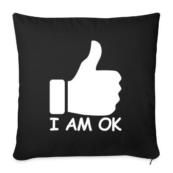 Ich bin ok | Daumen hoch, lustige Sprüche - Sofakissenbezug 45 x 45 cm - Schwarz - Vorne