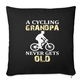 A Cycling Grandpa Never Gets Old | cycle - Sofa pillowcase 17,3'' x 17,3'' (45 x 45 cm) - black - Front