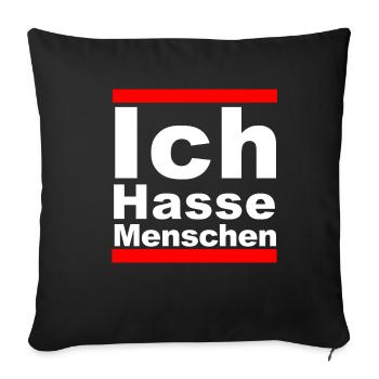 Ich Hasse Menschen - Sofakissenbezug 45 x 45 cm - Schwarz - Vorne