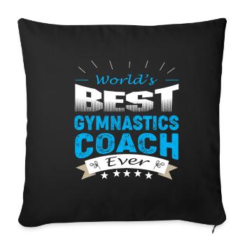WORLD'S BEST GYMNASTIC COACH EVER - Sofa pillowcase 17,3'' x 17,3'' (45 x 45 cm) - black - Front