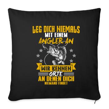 Never mess with an angler - Sofa pillowcase 17,3'' x 17,3'' (45 x 45 cm) - black - Front