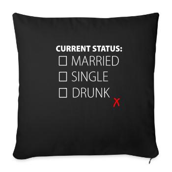Alkohol Bier Betrunken Single lustiges Geschenk - Sofakissenbezug 45 x 45 cm - Schwarz - Vorne