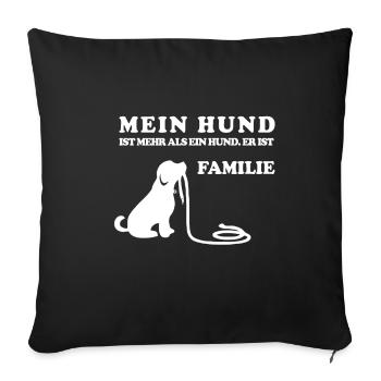 Mon chien est mon idée cadeau de famille - Housse de coussin décorative 45 x 45 cm - noir - Devant