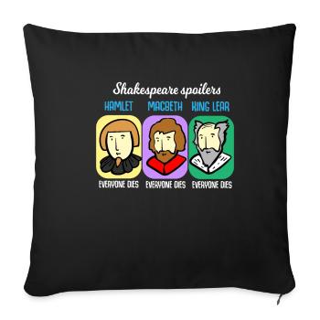 Shakespeare Quote Spoiler Hamlet Teacher Gift - Sofa pillowcase 17,3'' x 17,3'' (45 x 45 cm) - black - Front