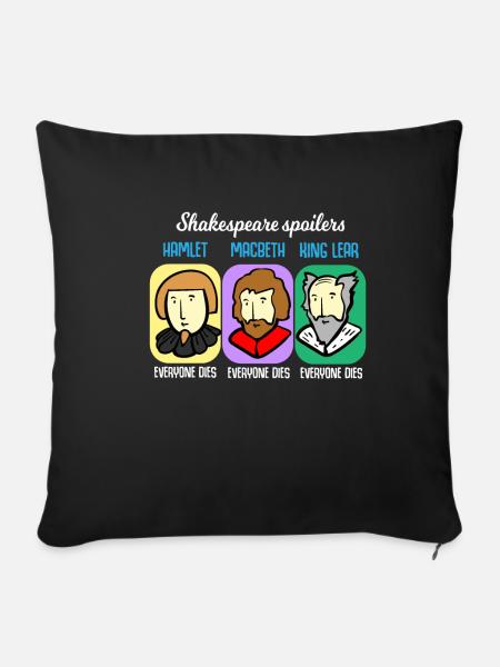 Shakespeare Zitat Spoiler Hamlet Lehrer Geschenk - Sofakissenbezug 45 x 45 cm - Schwarz