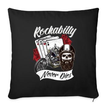 Rockabilly never do this - Sofa pillowcase 17,3'' x 17,3'' (45 x 45 cm) - black - Front