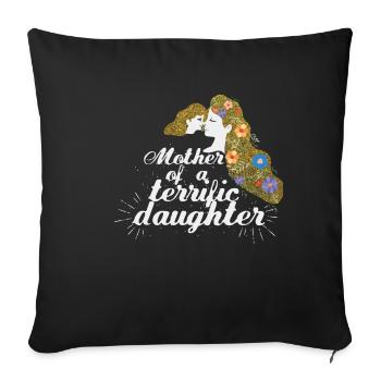 Je suis la mère d'une fille incroyablement belle - Housse de coussin décorative 45 x 45 cm - noir - Devant