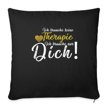 Aucune thérapie mais vous aimez votre couple - Housse de coussin décorative 45 x 45 cm - noir - Devant