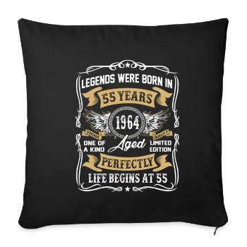 55th birthday 1964 fifty five 55 years legends - Sofa pillowcase 17,3'' x 17,3'' (45 x 45 cm) - black - Front