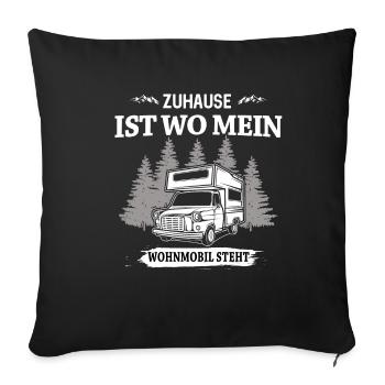 Zuhause ist mein Wohnwagen - Sofakissenbezug 45 x 45 cm - Schwarz - Vorne