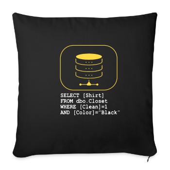 Code Database SQL Sarcasm Developer Gift - Sofa pillowcase 17,3'' x 17,3'' (45 x 45 cm) - black - Front