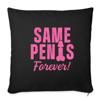 Same Penis forever - Housse de coussin décorative 45 x 45 cm - noir - Devant