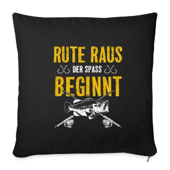Rute raus der Spaß beginnt - Sofakissenbezug 45 x 45 cm - Schwarz - Vorne
