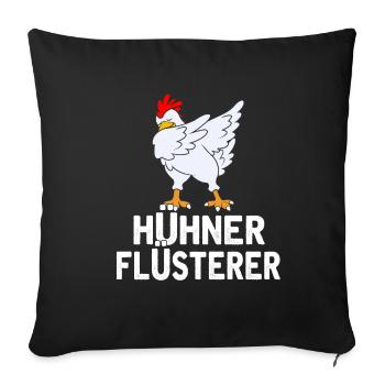 Chicken Chicken Whisperer - Sofa pillowcase 17,3'' x 17,3'' (45 x 45 cm) - black - Front