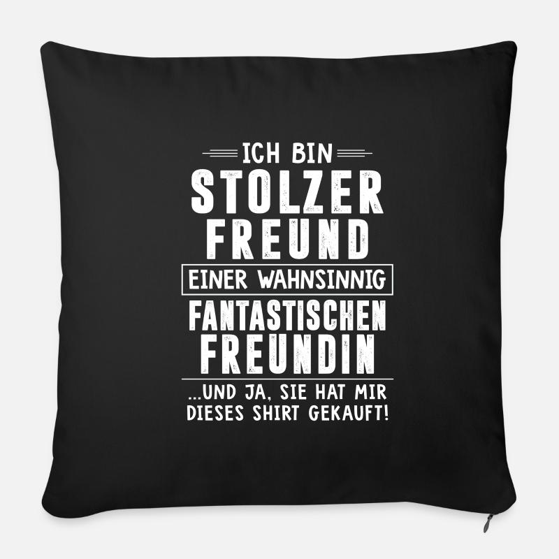 Ich bin stolzer Freund fantastischen Freundin - Sofakissenbezug 45 x 45 cm - Schwarz