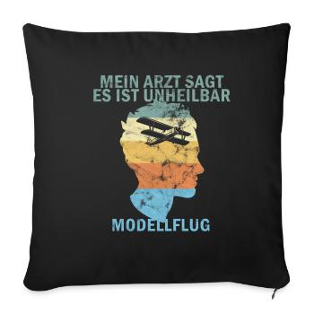Modellflug Sport Arzt sagt unheilbar Vintage - Sofakissenbezug 45 x 45 cm - Schwarz - Vorne