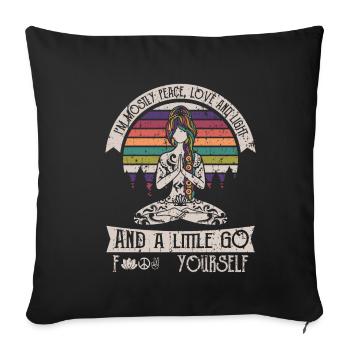 I'm Mostly Peace Love And Light Yoga Tattooed - Sofakissenbezug 45 x 45 cm - Schwarz - Vorne