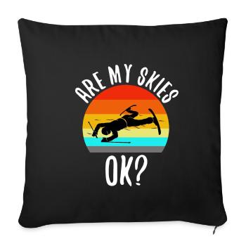 are my skis okay - Sofakissenbezug 45 x 45 cm - Schwarz - Vorne