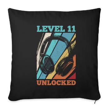 11.Geburtstag Video Gamer Level 11 Unlocked - Sofakissenbezug 45 x 45 cm - Schwarz - Vorne