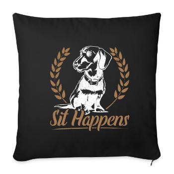 Dachshund Dackel Rauhaardackel Sit Happens Hundeli - Sofakissenbezug 45 x 45 cm - Schwarz - Vorne