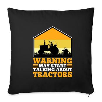Warning may start talking about tractors - Sofa pillowcase 17,3'' x 17,3'' (45 x 45 cm) - black - Front