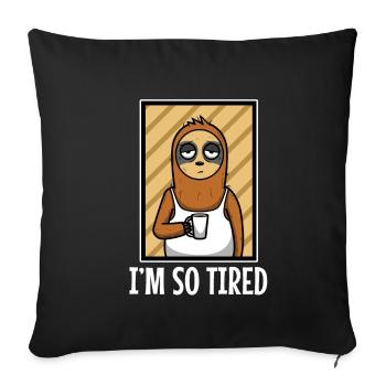 Sloths sleep tired - Im so tired - Sofa pillowcase 17,3'' x 17,3'' (45 x 45 cm) - black - Front