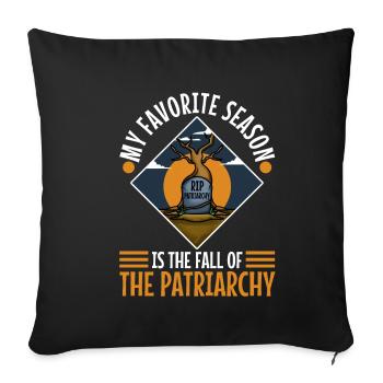 My favorite season is the fall of the patriarchy - Sofa pillowcase 17,3'' x 17,3'' (45 x 45 cm) - black - Front