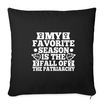 My favorite season is the fall of the patriarchy - Sofa pillowcase 17,3'' x 17,3'' (45 x 45 cm) - black - Front