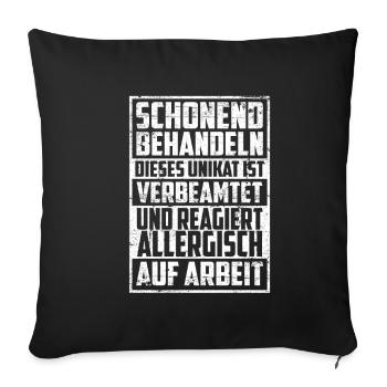 Beamten Beamter Schonend behandeln Allergisch auf - Sofakissenbezug 45 x 45 cm - Schwarz - Vorne