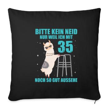 35. Geburtstag Geschenk Lama Alpaka Kein Neid - Sofakissenbezug 45 x 45 cm - Schwarz - Vorne