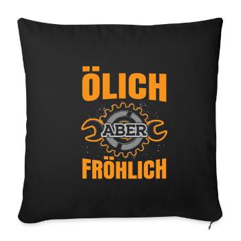 Ölich Aber Fröhlich Auto Schrauber KFZ Mechaniker - Sofakissenbezug 45 x 45 cm - Schwarz - Vorne