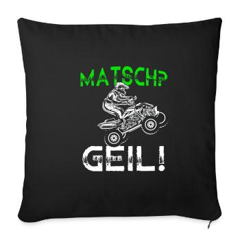 Quad Bike Biker Quad Zubehör Quad Geschenk Matsch - Sofakissenbezug 45 x 45 cm - Schwarz - Vorne