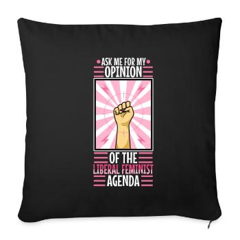 Ask me about my liberal feminist agenda - Sofa pillowcase 17,3'' x 17,3'' (45 x 45 cm) - black - Front