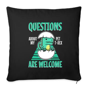 Ask me about my trex - Sofakissenbezug 45 x 45 cm - Schwarz - Vorne