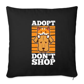 Adopt don't shop - Sofa pillowcase 17,3'' x 17,3'' (45 x 45 cm) - black - Front