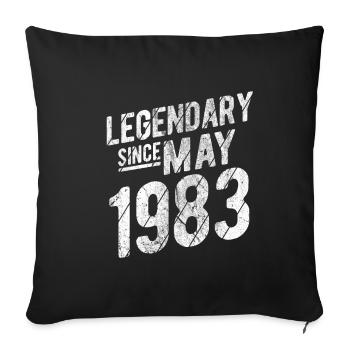 40th Birthday Gift Legendary Since May 1983 40 Yea - Sofakissenbezug 45 x 45 cm - Schwarz - Vorne