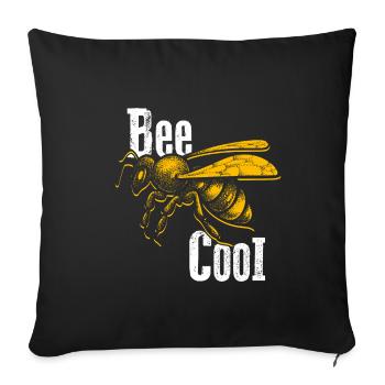 Bee Cool Bienen Imker Nachhaltigkeit Klimaschutz G - Sofakissenbezug 45 x 45 cm - Schwarz - Vorne