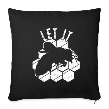 Let It Bee Bienen Flüsterer - Imker Biene Imkerei - Sofakissenbezug 45 x 45 cm - Schwarz - Vorne