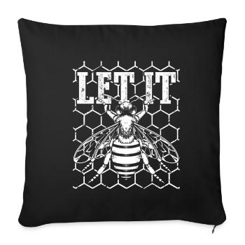 Let It Bee Bienen Flüsterer - Imker Biene Imkerei - Sofakissenbezug 45 x 45 cm - Schwarz - Vorne
