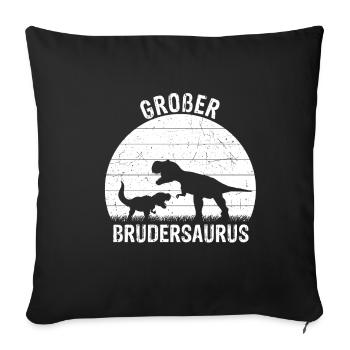 Großer Brudersaurus T-Rex Dino Geschenk Großer Bru - Sofakissenbezug 45 x 45 cm - Schwarz - Vorne