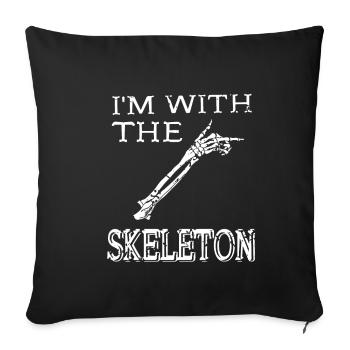Halloween - Im with the Skeleton - Sofakissenbezug 45 x 45 cm - Schwarz - Vorne