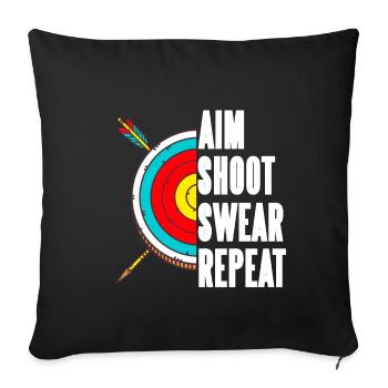Aim Shoot Swear Repeat - Sofa pillowcase 17,3'' x 17,3'' (45 x 45 cm) - black - Front