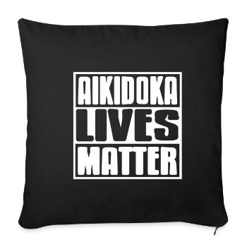 Aikidoka Lives Matter - Sofakissenbezug 45 x 45 cm - Schwarz - Vorne