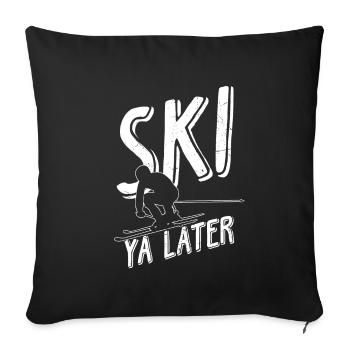 Vintage Ski Ya Later Retro Skifahrer Skifahrer Ski - Sofakissenbezug 45 x 45 cm - Schwarz - Vorne