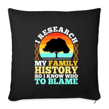 Je fais des recherches sur l’histoire de ma famille - Housse de coussin décorative 45 x 45 cm - noir - Devant