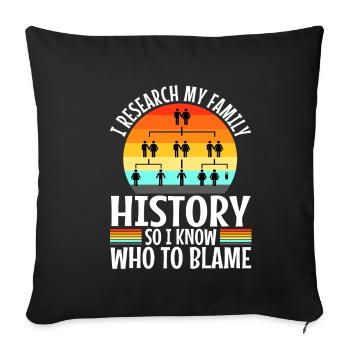 Je fais des recherches sur l’histoire de ma famille - Housse de coussin décorative 45 x 45 cm - noir - Devant