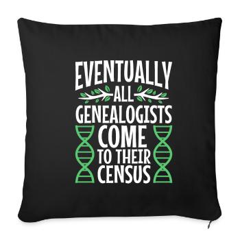 Finalement, tous les généalogistes viennent à leur recensement - Housse de coussin décorative 45 x 45 cm - noir - Devant