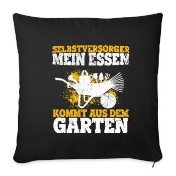 Selbstversorger Mein Essen Kommt Aus Dem Garten - - Sofakissenbezug 45 x 45 cm - Schwarz - Vorne